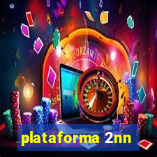 plataforma 2nn